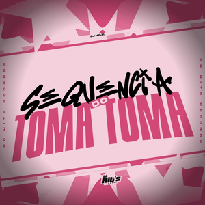 Sequencia do Toma Toma