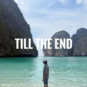 Till The End