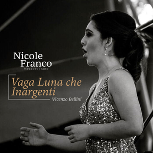 Vicenzo Bellini: Vaga Luna (From "Tre ariette inedite" in 1838) (En Vivo)