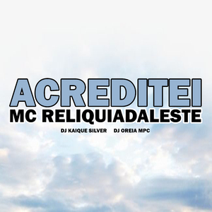 Acreditei