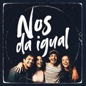 Nos da igual