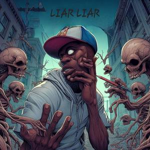 Liar Liar (feat. Method Man)
