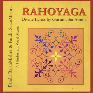 Rahoyaga (feat. Rajan Mishra & Sajan Mishra)