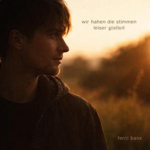 wir haben die stimmen leiser gestellt