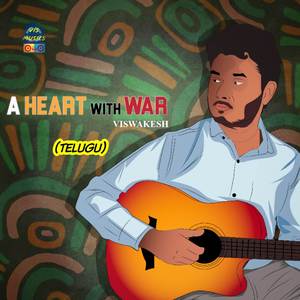 A Heart With War (Telugu)