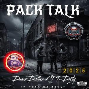 PACK TALK (feat. T-Dirty)