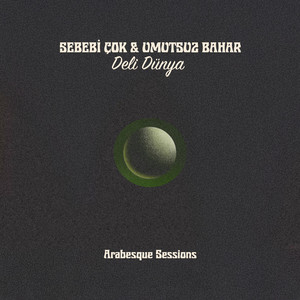 Sebebi Çok (Arabesque Sessions)