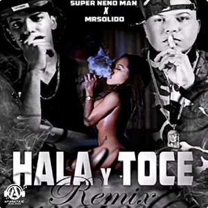 Hala Y Toce (Remix)