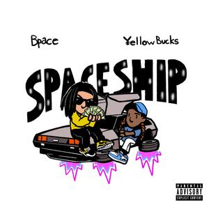 Space$hip (feat. ¥ellow Bucks)