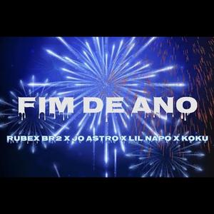 Fim De Ano (feat. Rubex Br2, Jo Astro, Lil Napo & Koku)