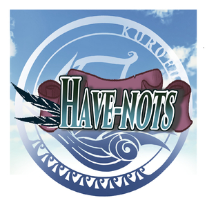 Have-nots