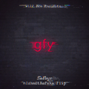 GFY (AlanMothaFuka Hard Trap Flip)