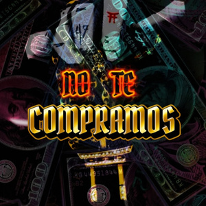 No Te Compramo