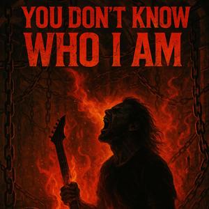 넌 몰라 내가 누군지 (YOU DON'T KNOW WHO I AM)