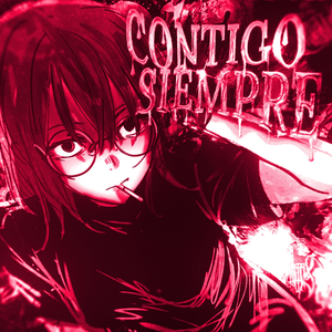 Contigo Siempre (Slowed To Perfection)