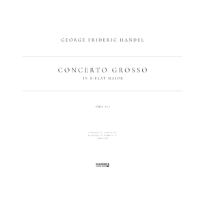 Concerto Grosso in B-Flat Major, HWV 313: 2. Largo