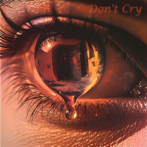 Don't Cry