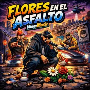 Flores En El Asfalto