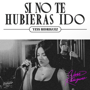 Si No Te Hubieras Ido (Cover)