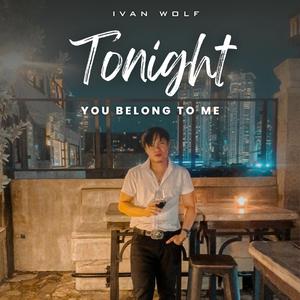Tonight You Belong To Me