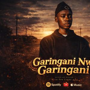 Garingani Nwa Garingani (feat. Tlhari De Prod)
