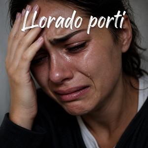 Llorado porti