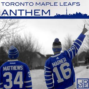 Toronto Maple Leafs Anthem