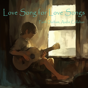Love Song for Love Songs (Female Version)