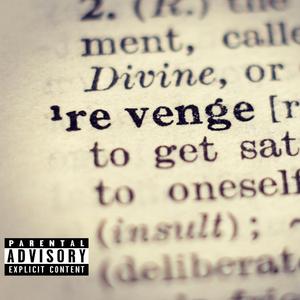 Revenge (feat. Jarren Benton)