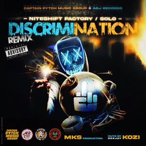 Discrimination (feat. Solo Ex Assassin & Deejay Kozi) (Mks Prod Remix)