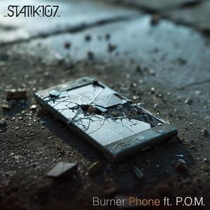 Burner Phone (feat. P.O.M.)