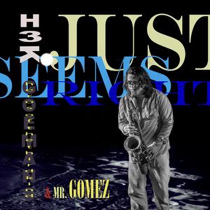 Rêverie (with ¡Gomez!)