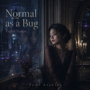 Normal as a Bug (English Version)