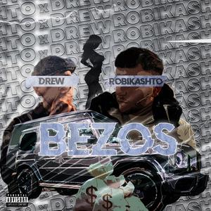 Bezos (feat. YRG Drew)