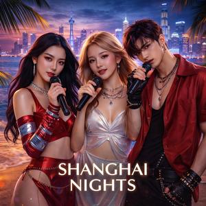 Shanghai Nights (BonusTrack - Album - Shanghai Lovers - JBBDance-SummerMix)