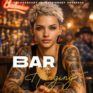 Bar Hanging, Mud Slanging