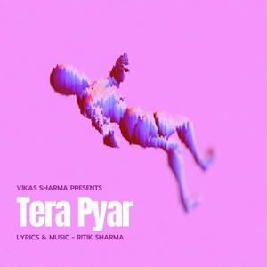 Tera Pyar (feat. Ritik Sharma)