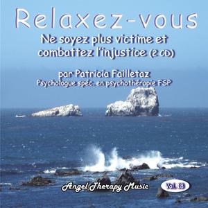 Relaxation guidée pour évacuer les aggressions (Version longue)