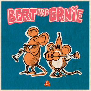 Bert & Ernie