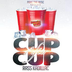 Cup Afta Cup (feat. Primetime Music)