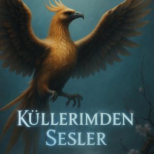 Küllerimden Sesler