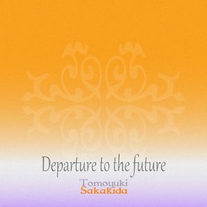 Departure to the future