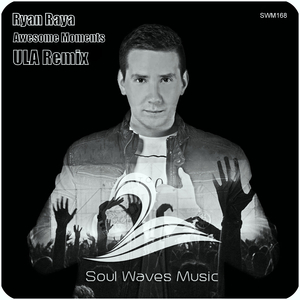 Awesome Moments (Ula Remix)