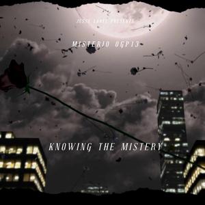 Knowing The Mystery