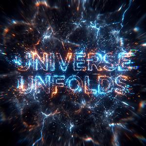 Universe Unfolds