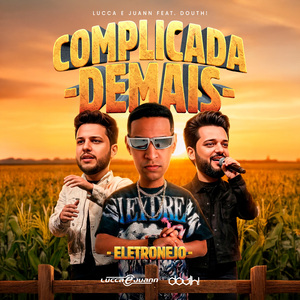 Complicada Demais Eletronejo