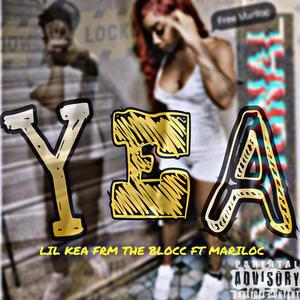 Yea (feat. MariLoc)