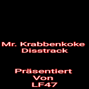 Mr. Krabbenkoke Disstrack