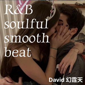 柔情如水 R&B SOULFUL SMOOTH FREE BEAT