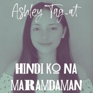 Hindi Ko Na Maramdaman